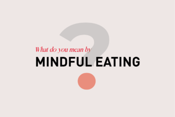 What-do-you-mean-by-mindful-eating cover image
